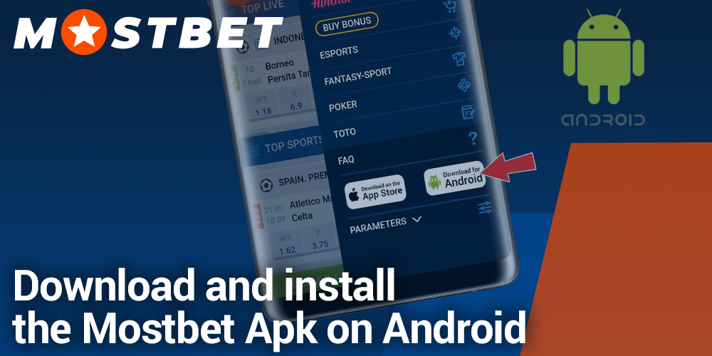 অ্যান্ড্রয়েডে mostbet apk ডাউনলোড এবং ইনস্টল করুন